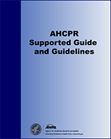 Cover of AHCPR Supported Guides and Guidelines