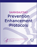 Cover of SAMHSA/CSAP Prevention Enhancement Protocols