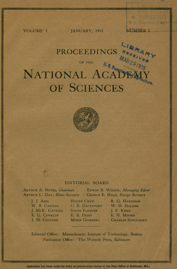 Image: Scanned full cover image from the Proceedings of the National Academy of Sciences. January 1915, Volume 1. Image shows stamp saying: Library Received March 25, 1915. US Department of Agriculture and lists the names of the members of the Editorial Board.