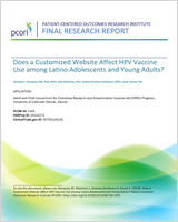 Cover of Does a Customized Website Affect HPV Vaccine Use among Latino Adolescents and Young Adults?